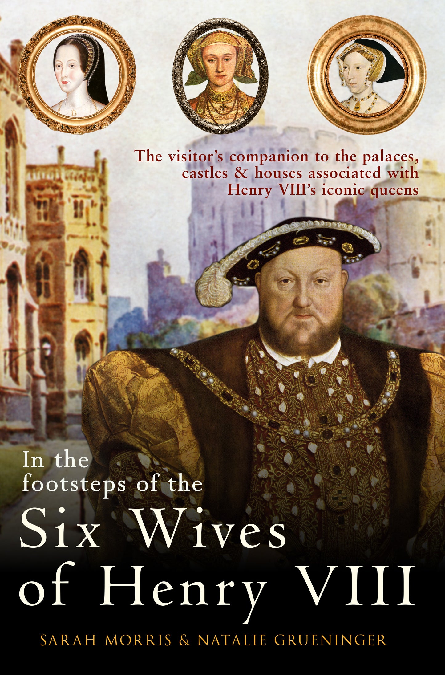 Personal Dedication and Signed Copy of 'In the Footsteps of the Six Wives of Henry VIII'