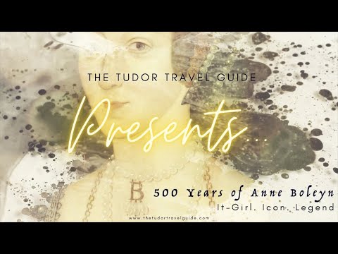 '500 Years of Anne Boleyn: It-Girl. Icon. Legend.' Virtual Summit